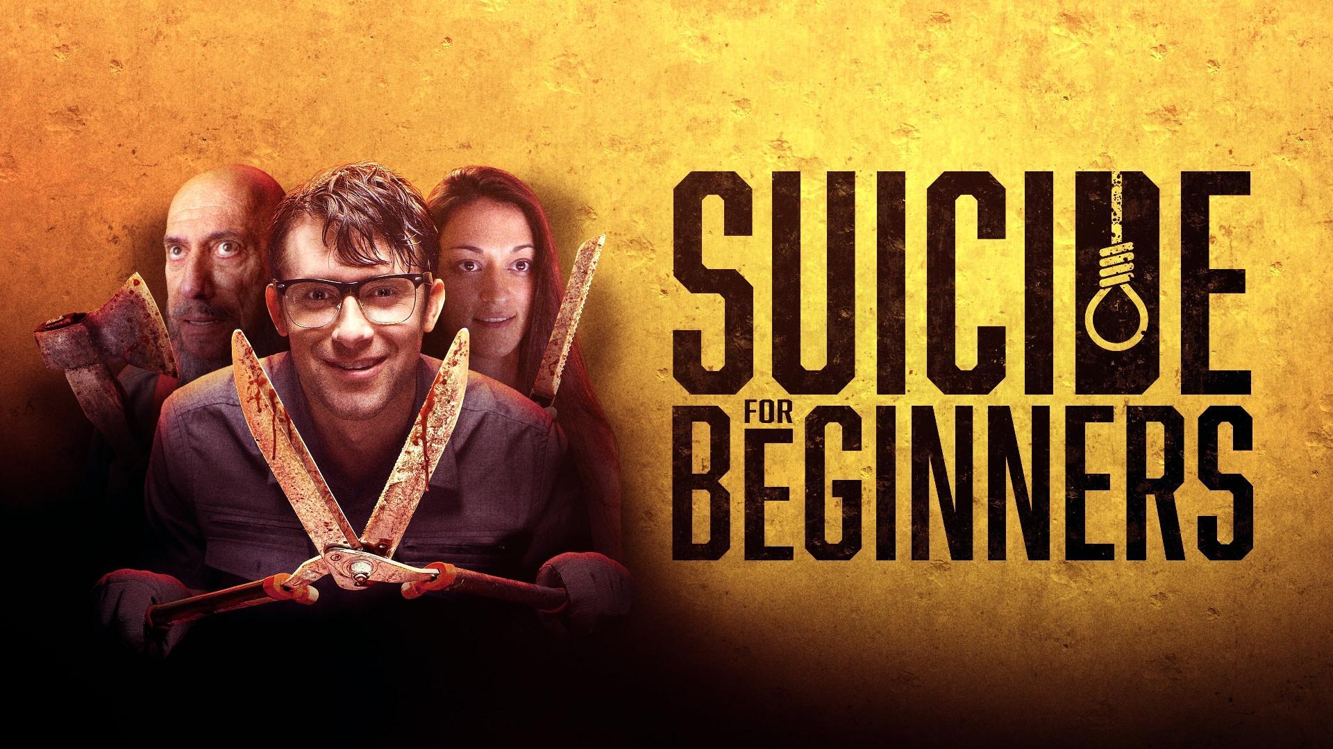 თვითმკვლელობა დამწყებთათვის / Suicide for Beginners