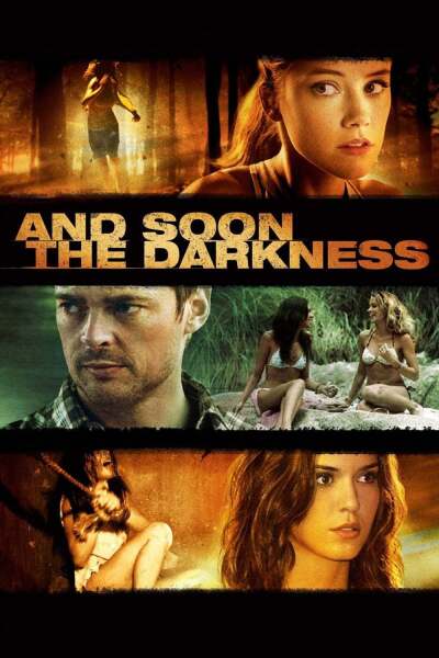და წყვდიადი დაისადგურებს / And Soon the Darkness