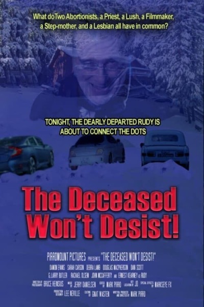 მკვდრები არ წავლენ! / The Deceased Won't Desist!