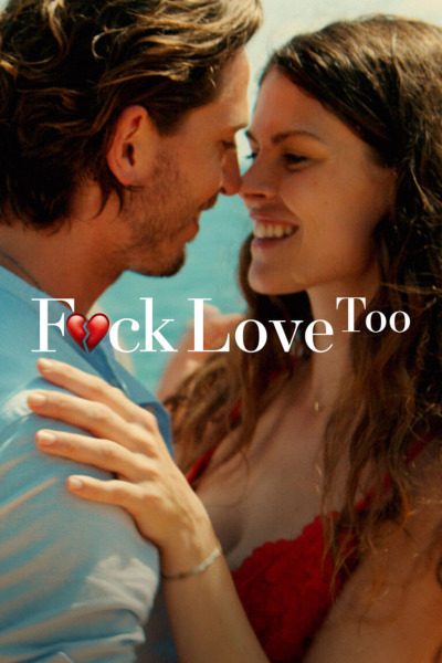 სიყვარულის დედაც / F*ck Love Too