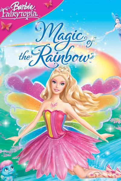 ბარბი  ფეირტოპია :  ჯადოსნური ცისარტყელა / Barbie Fairytopia: Magic of the Rainbow