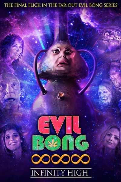 ბოროტი ბონგი 888 / Evil Bong 888: Infinity High