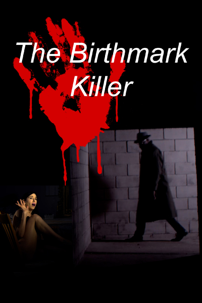 მკვლელი თანდაყოლილი ნიშნით / The Birthmark Killer