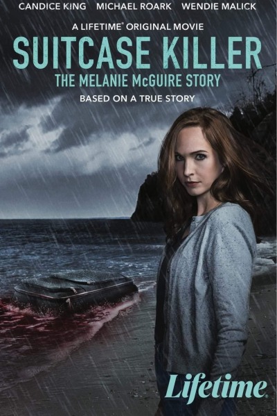 Suitcase Killer: The Melanie McGuire Story / Чемодан-убийца: История Мелани МакГуайр