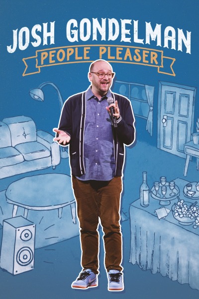 ჯოშ გონდელმანი: ხალხისთვის / Josh Gondelman: People Pleaser