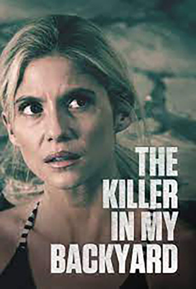 მკვლელი ჩემს ეზოში / The Killer in My Backyard