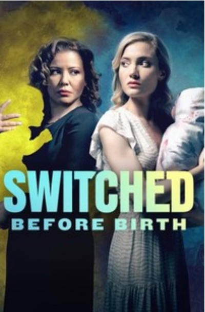შეცვლა დაბადებამდე / Switched Before Birth