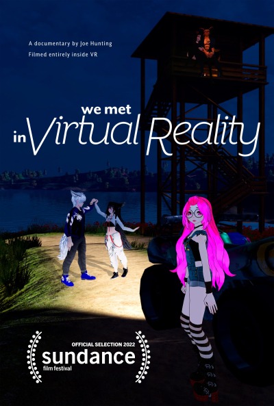 We Met in Virtual Reality / Мы встретились в виртуальной реальности