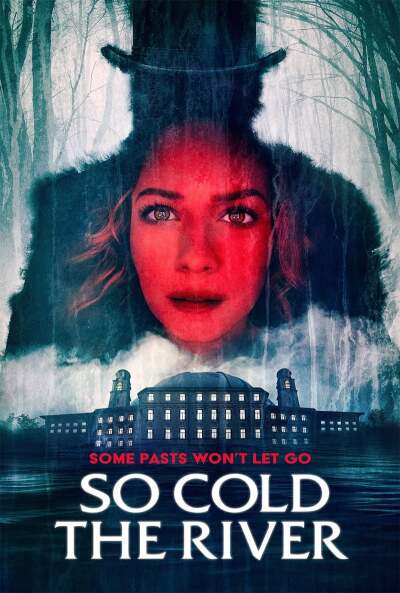ასე ცივი მდინარე / So Cold the River