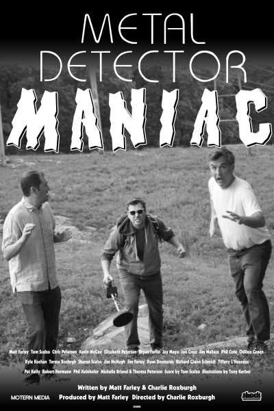 მეტალის დეტექტორის მანიაკი / Metal Detector Maniac