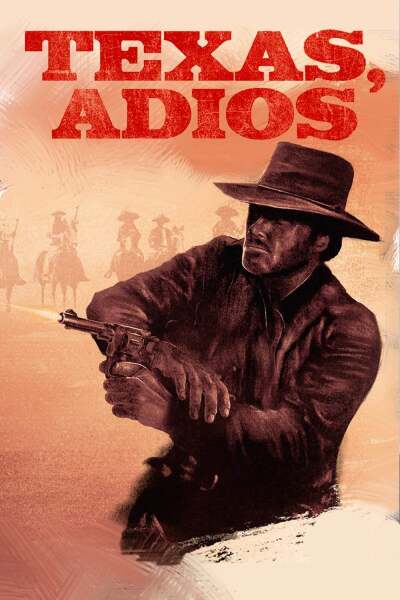 Texas, Adios / Джанго, прощай!