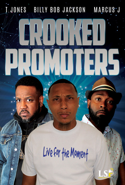 Crooked Promoters (The Movie)
