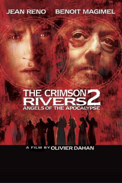 მეწამული მდინარეები 2 / Crimson Rivers 2: Angels of the Apocalypse