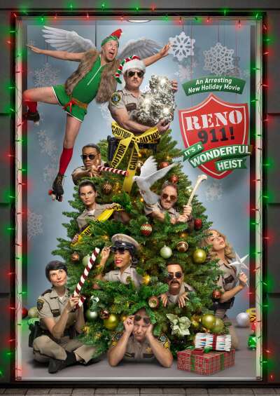 Reno 911!: It's a Wonderful Heist