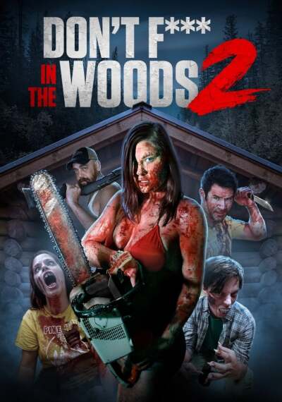 Don't Fuck in the Woods 2 / В лесу не сношаться! 2