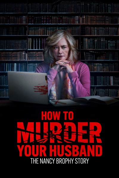 როგორ მოკლა შენი ქმარი / How to Murder Your Husband
