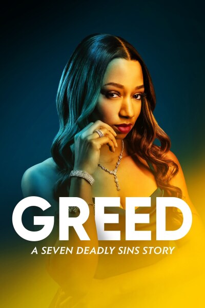 სიხარბე: შვიდი სასიკვდილო ცოდვა / Greed: A Seven Deadly Sins Story