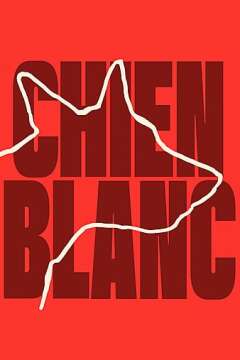 თეთრი ძაღლი / Chien Blanc