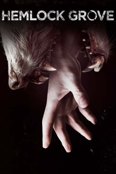 ჰემლოკ გროუვი / Hemlock Grove