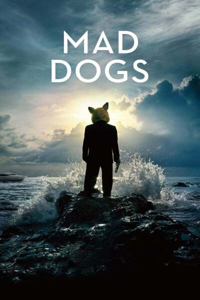 ცოფიანი ძაღლები / Mad Dogs