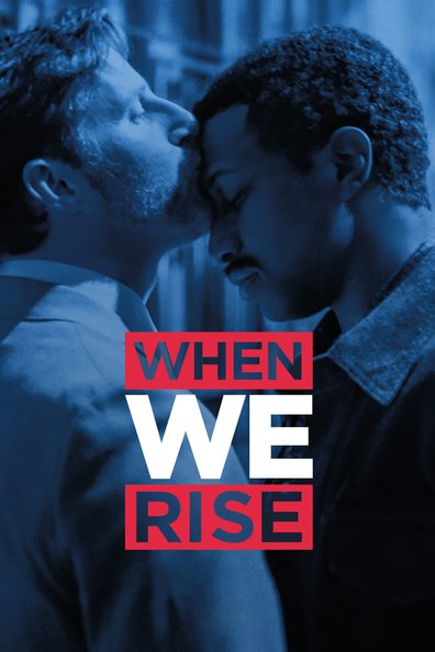 როდესაც ჩვენ აღვსდგებით / When We Rise