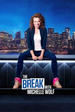 შესვენება მიშელ ვულფთან ერთად / The Break with Michelle Wolf