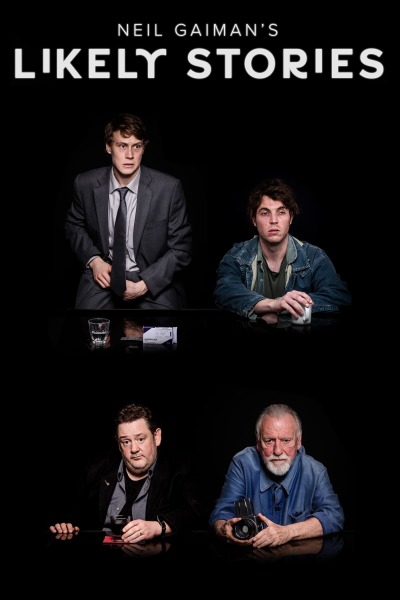 ნილ გეიმანის დაუჯერებელი ისტორიები / Neil Gaiman's Likely Stories