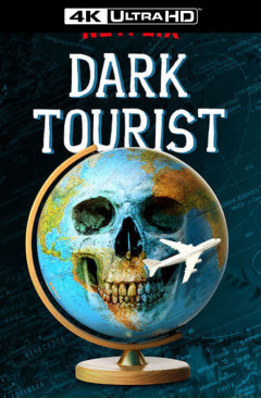 ბნელი ტურისტი / Dark Tourist