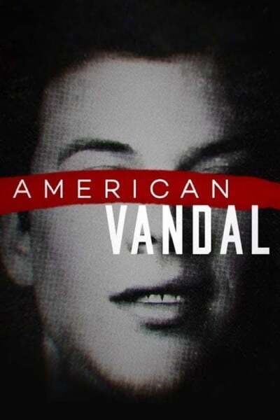 ამერიკელი ვანდალი / American Vandal