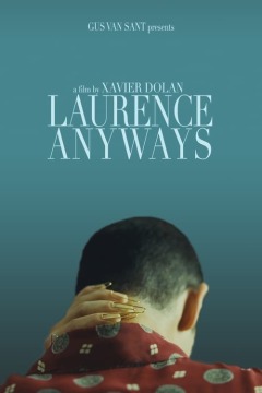 და მაინც ლოურენსი / Laurence Anyways