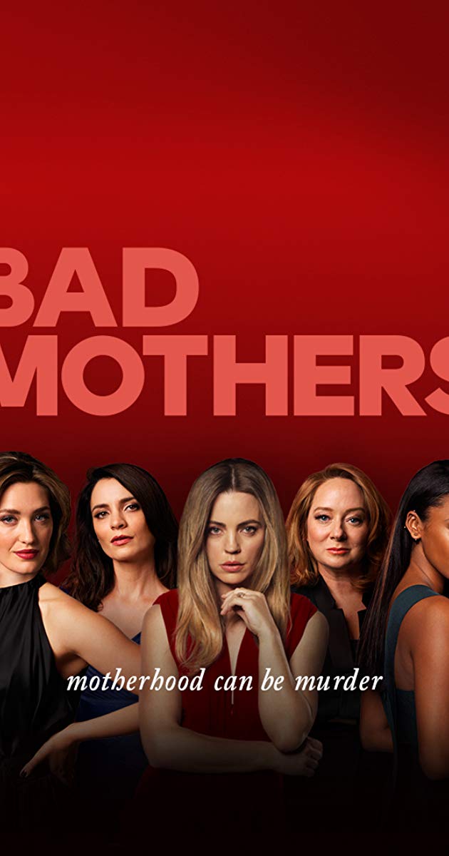 Bad Mothers