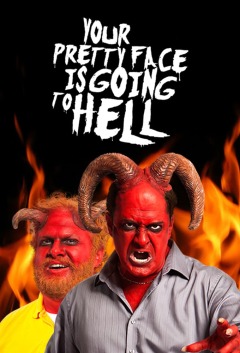 შენი მშვენიერი სახე მიდის ჯოჯოხეთში / Your Pretty Face Is Going to Hell