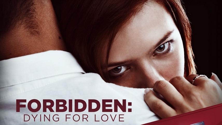 აკრძალული: სიკვდილი სიყვარულისთვის / Forbidden: Dying for Love