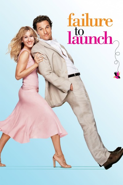 სიყვარული და სხვა უსიამოვნებები / Failure to Launch