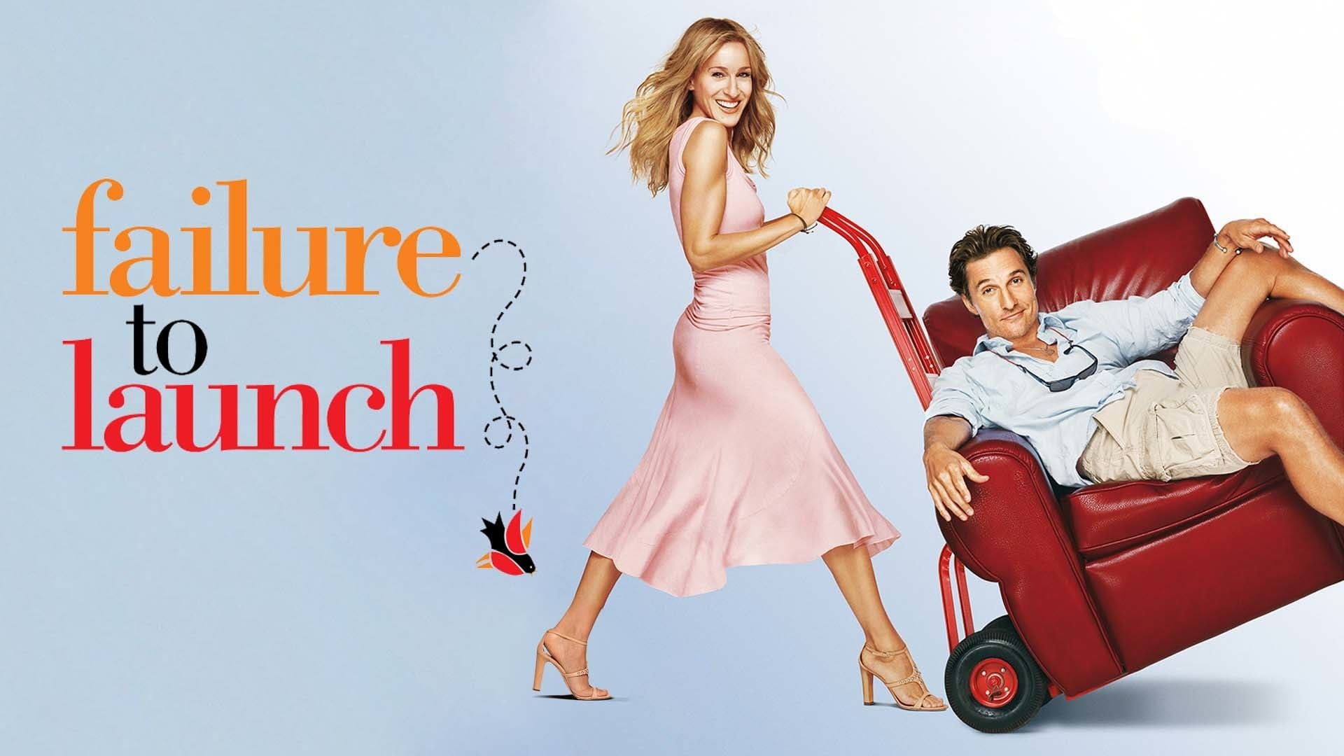 სიყვარული და სხვა უსიამოვნებები / Failure to Launch