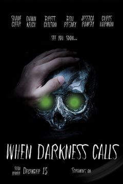 როდესაც სიბნელე გიხმობს / When Darkness Calls