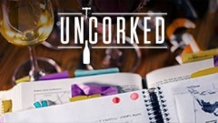 Uncorked