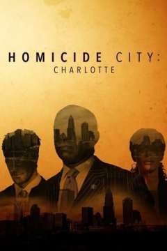 სიკვდილის ქალაქი: შარლოტი / Homicide City: Charlotte