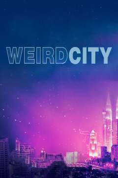 საბედისწერო ქალაქი / Weird City