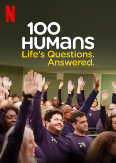 100 ადამიანი / 100 Humans: Life's Questions. Answered.