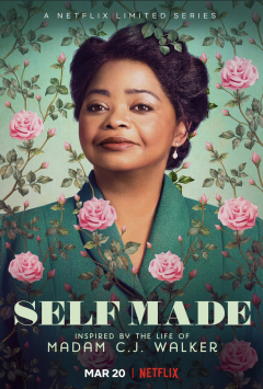 Self Made: Inspired by the Life of Madam C.J. Walker / Мадам Си Джей Уокер