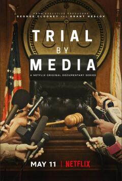 Trial by Media / Суд прессы