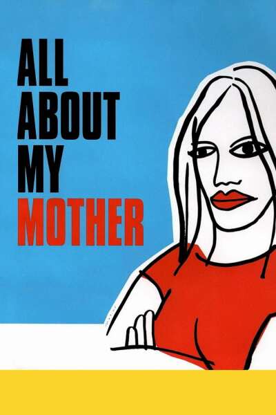 ყველაფერი დედაჩემის შესახებ / All About My Mother