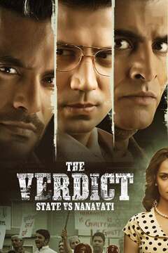 The Verdict - State Vs Nanavati / Вердикт - Штат против Нанавати