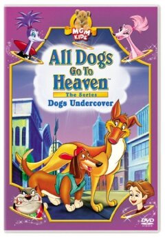 All Dogs Go to Heaven: The Series