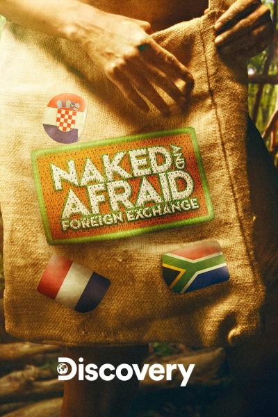 Naked and Afraid Foreign Exchange