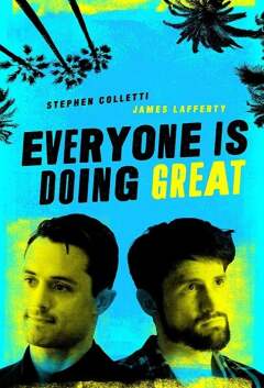 Everyone Is Doing Great / У всех всё в норме