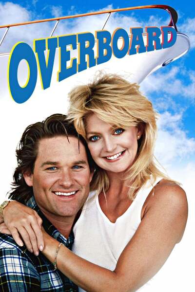 ბორტს მიღმა ვიღაცაა / Overboard