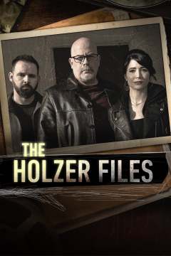 ჰოლზერის ფაილები / The Holzer Files