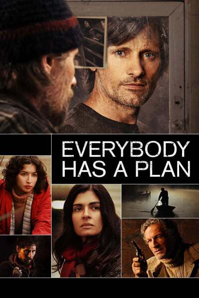 ყველას აქვს გეგმა / Everybody Has a Plan